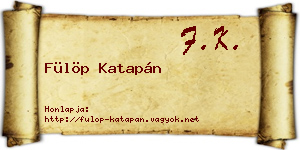 Fülöp Katapán névjegykártya
